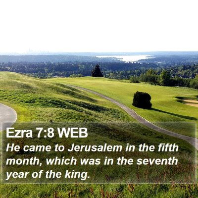 Ezra 7:8 WEB Bible Verse Image