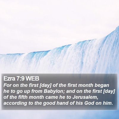 Ezra 7:9 WEB Bible Verse Image