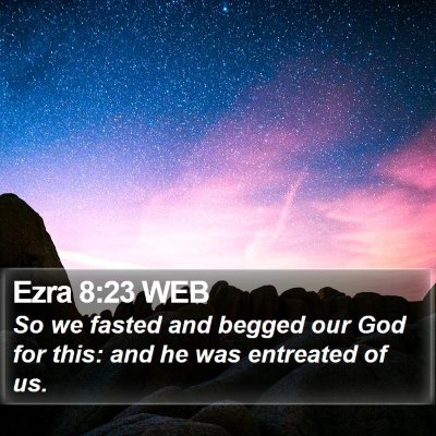 Ezra 8:23 WEB Bible Verse Image