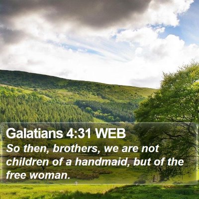 Galatians 4:31 WEB Bible Verse Image