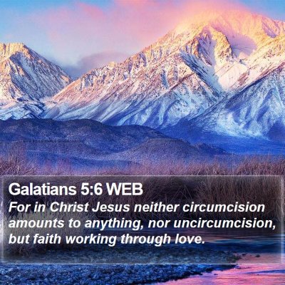 Galatians 5:6 WEB Bible Verse Image