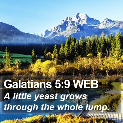 Galatians 5:9 WEB Bible Verse Image