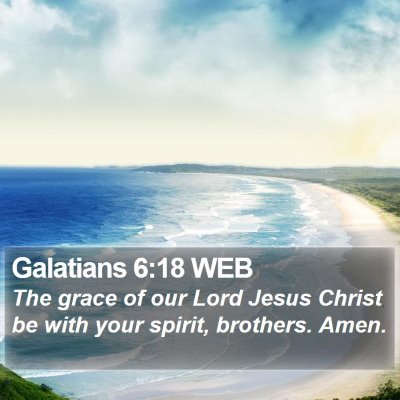 Galatians 6:18 WEB Bible Verse Image