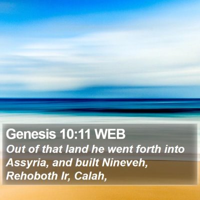 Genesis 10:11 WEB Bible Verse Image