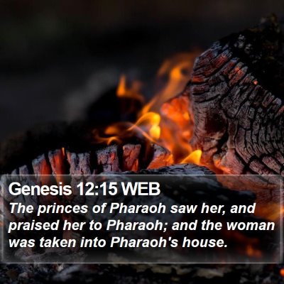 Genesis 12:15 WEB Bible Verse Image