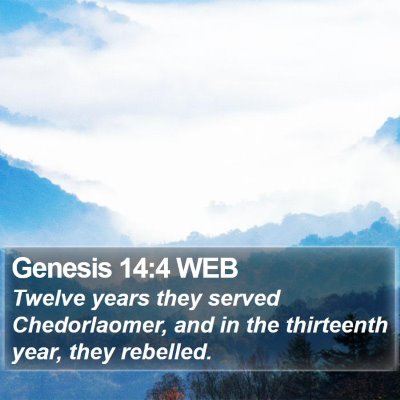 Genesis 14:4 WEB Bible Verse Image