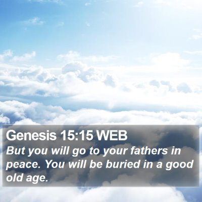 Genesis 15:15 WEB Bible Verse Image