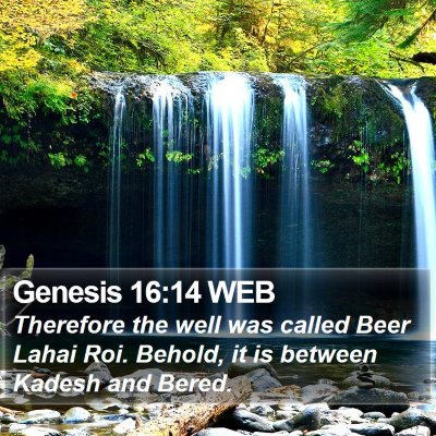 Genesis 16:14 WEB Bible Verse Image