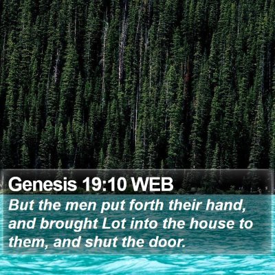 Genesis 19:10 WEB Bible Verse Image