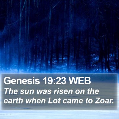 Genesis 19:23 WEB Bible Verse Image