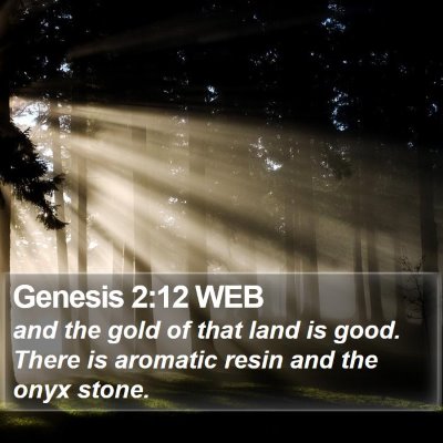 Genesis 2:12 WEB Bible Verse Image