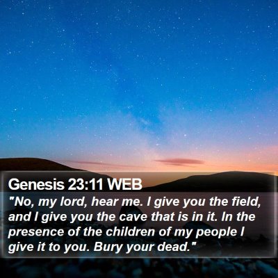 Genesis 23:11 WEB Bible Verse Image