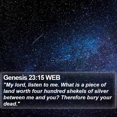 Genesis 23:15 WEB Bible Verse Image