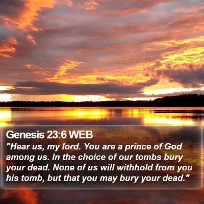 Genesis 23:6 WEB Bible Verse Image
