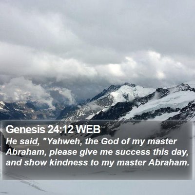 Genesis 24:12 WEB Bible Verse Image