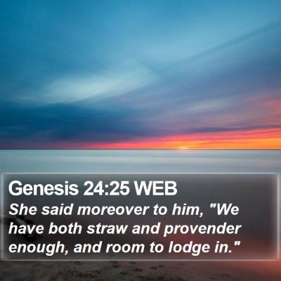 Genesis 24:25 WEB Bible Verse Image