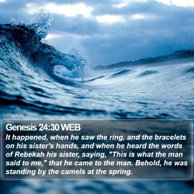 Genesis 24:30 WEB Bible Verse Image