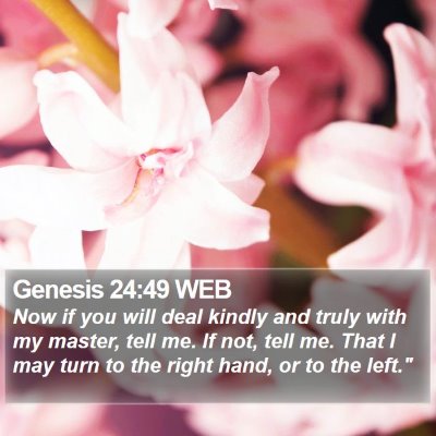 Genesis 24:49 WEB Bible Verse Image