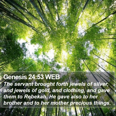 Genesis 24:53 WEB Bible Verse Image