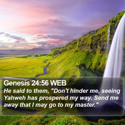 Genesis 24:56 WEB Bible Verse Image