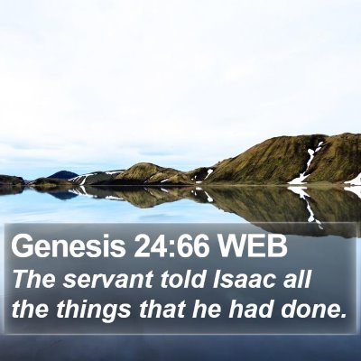 Genesis 24:66 WEB Bible Verse Image