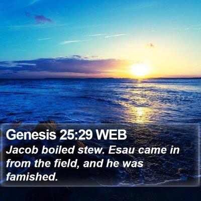 Genesis 25:29 WEB Bible Verse Image