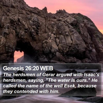 Genesis 26:20 WEB Bible Verse Image