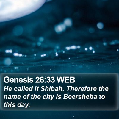 Genesis 26:33 WEB Bible Verse Image