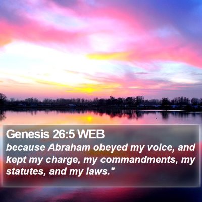 Genesis 26:5 WEB Bible Verse Image