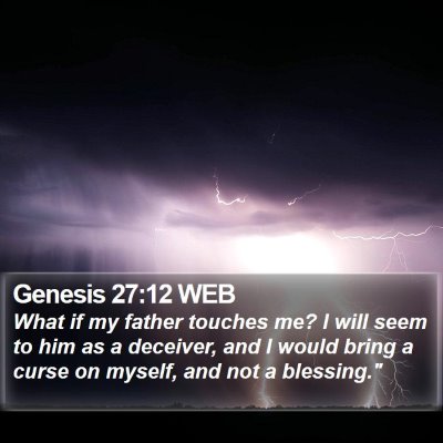 Genesis 27:12 WEB Bible Verse Image