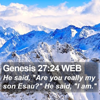 Genesis 27:24 WEB Bible Verse Image