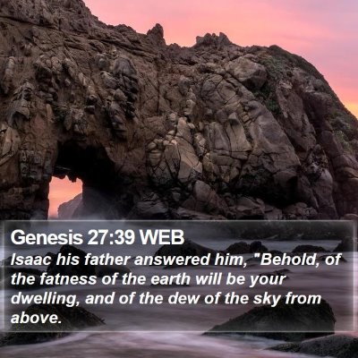 Genesis 27:39 WEB Bible Verse Image