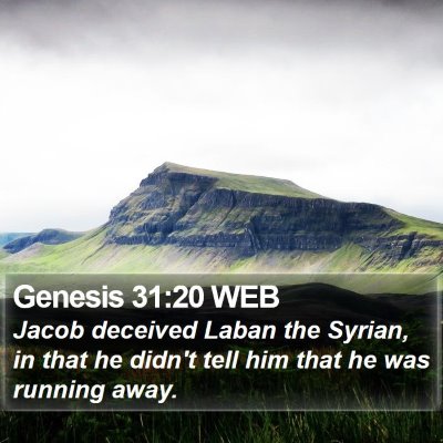 Genesis 31:20 WEB Bible Verse Image