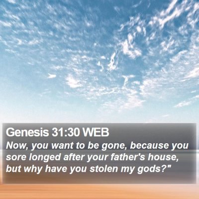 Genesis 31:30 WEB Bible Verse Image