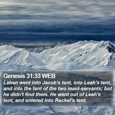 Genesis 31:33 WEB Bible Verse Image