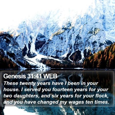 Genesis 31:41 WEB Bible Verse Image