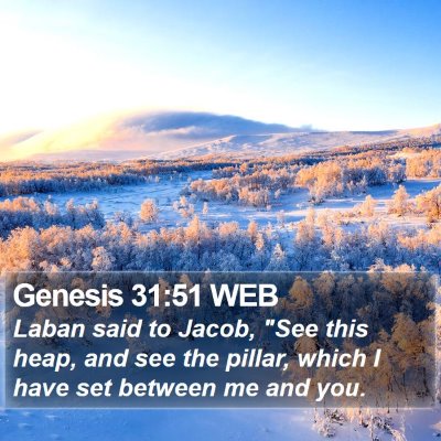 Genesis 31:51 WEB Bible Verse Image