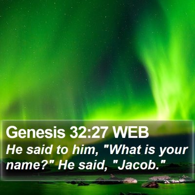 Genesis 32:27 WEB Bible Verse Image