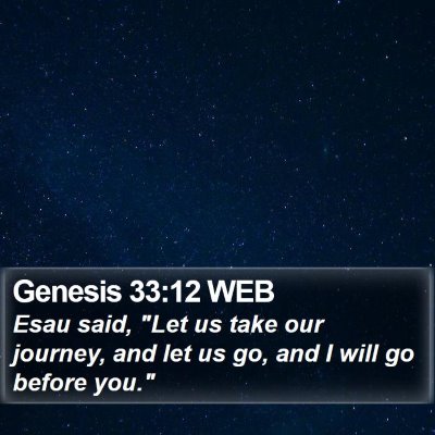 Genesis 33:12 WEB Bible Verse Image