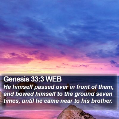 Genesis 33:3 WEB Bible Verse Image