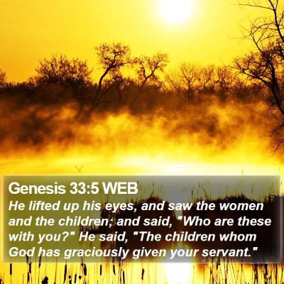 Genesis 33:5 WEB Bible Verse Image
