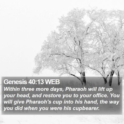 Genesis 40:13 WEB Bible Verse Image
