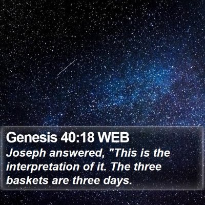 Genesis 40:18 WEB Bible Verse Image