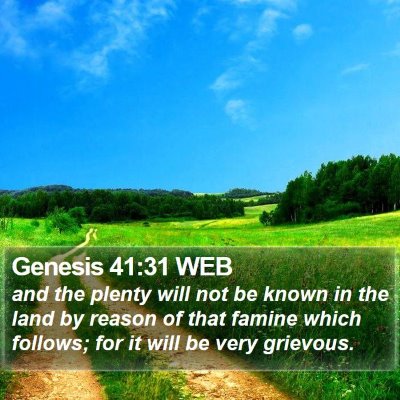 Genesis 41:31 WEB Bible Verse Image