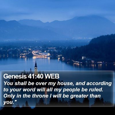 Genesis 41:40 WEB Bible Verse Image