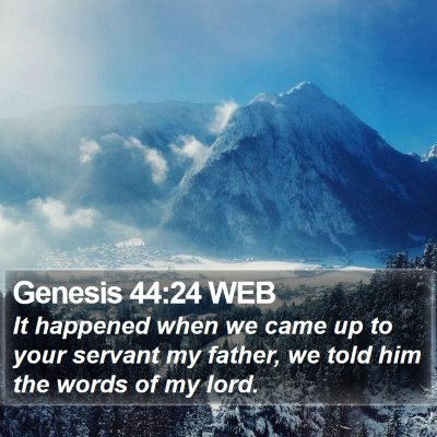 Genesis 44:24 WEB Bible Verse Image