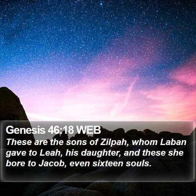 Genesis 46:18 WEB Bible Verse Image