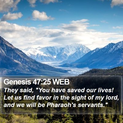 Genesis 47:25 WEB Bible Verse Image