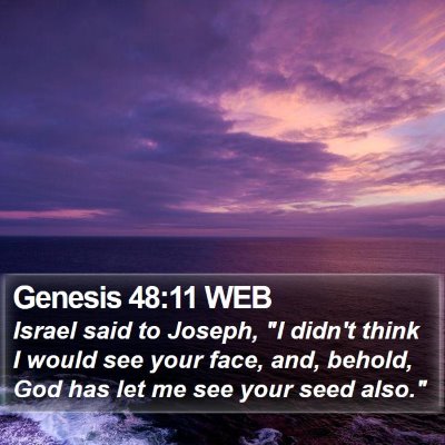 Genesis 48:11 WEB Bible Verse Image