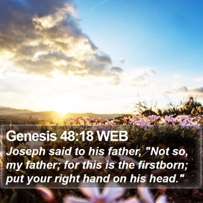 Genesis 48:18 WEB Bible Verse Image